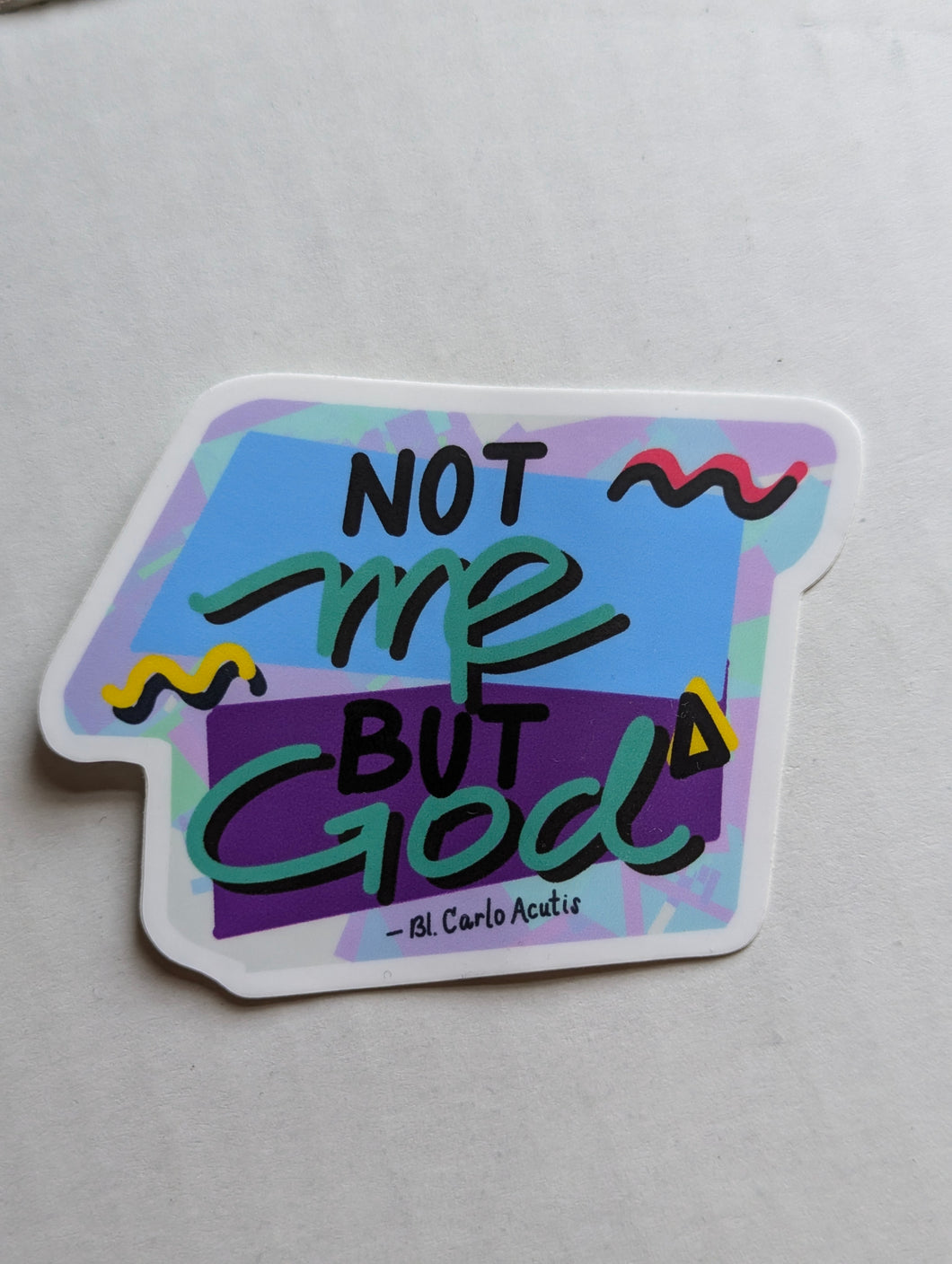 Not me but God vinyl sticker. Bl. Carlo Acutis quote